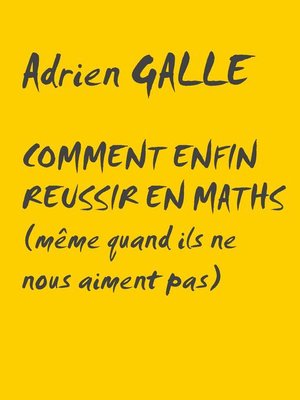 cover image of Comment enfin réussir en maths